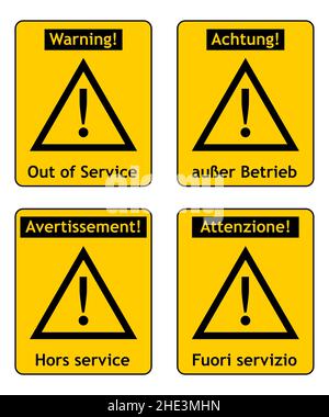 Segnale di avviso di fuori servizio in nero su giallo scritto in inglese tedesco francese e italiano Foto Stock