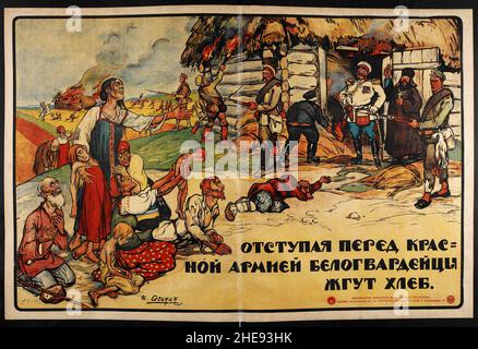 Un poster di propaganda sovietica che mostra i soldati russi bianchi che bruciano un villaggio con la dicitura "ritirarsi, i bianchi bruciano le colture" Foto Stock