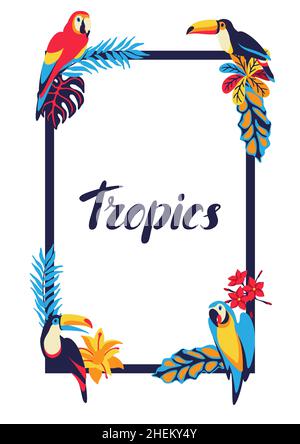 Cornice con pappagallo macaw, toucan e piante tropicali. Uccelli esotici decorativi, fiori anf foglie. Illustrazione Vettoriale