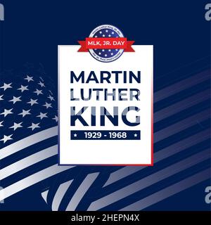 Martin Luther King Jr. Day design con sfondo bandiera USA. Buon giorno MLK. Ho un sogno. Illustrazione Vettoriale
