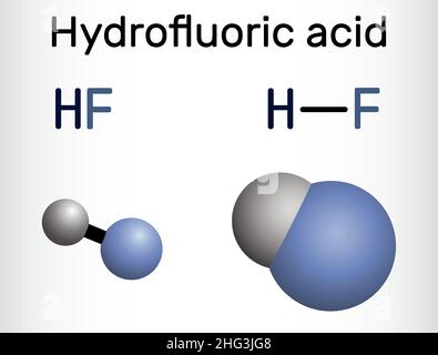 Acido fluoridrico, fluoruro di idrogeno, molecola di HF. È una soluzione di fluoruro di idrogeno in acqua. Formula chimica strutturale e modello molecolare. Vettore il Illustrazione Vettoriale