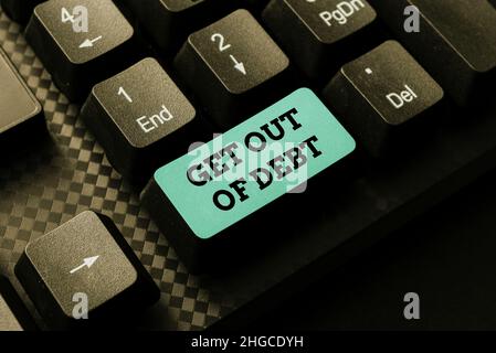 Didascalia di testo che presenta uscire dal debito. Business vetrina cambiamento di spesa abitudine imparare a bilancio prioritizzare debiti digitando nuovo e-mail Titles concetto Foto Stock