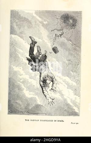 Il pazzo scomparso nello spazio da Émile-Antoine Bayard da ' A Drama in the Air ' (in francese: ''un drame dans les airs'') è una breve storia di avventura di Jules Verne. La storia è stata pubblicata per la prima volta nell'agosto 1851 con il titolo 'Scienza per le famiglie. Un viaggio in mongolfiera ('la science en famille. Un voyage en ballon') nel Musée des Familles. Nel 1874, con sei illustrazioni, è stato incluso in Doctor Ox, l'unica raccolta di racconti di Jules Verne pubblicati durante la vita di Verne. Una traduzione in inglese di Anne T. Wilbur, pubblicata nel maggio 1852 su Sartain's Union Magazine of Literature, ma Foto Stock