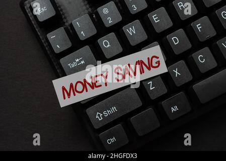 Ispirazione che mostra segno Money Saving, concetto che significa investimento e deposito in una banca e acquisti differiti Abstract Typing Product Documentations, Foto Stock