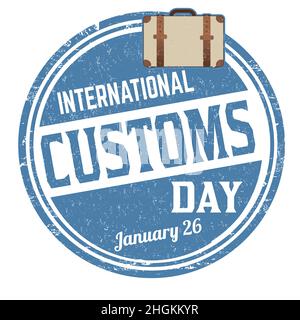 Giornata doganale internazionale grunge timbro di gomma su sfondo bianco, illustrazione vettoriale Illustrazione Vettoriale