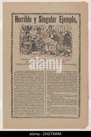 Broadsheet relating to the greed of Juan Pérez and his ill-gotten financial gains through dishonesty and swindling the church, a description in the bottom section continuing on verso ca. 1900–1910 José Guadalupe Posada. Broadsheet relating to the greed of Juan Pérez and his ill-gotten financial gains through dishonesty and swindling the church, a description in the bottom section continuing on verso. José Guadalupe Posada (Mexican, 1851–1913). ca. 1900–1910. Photorelief and letterpress on tan paper. Antonio Vanegas Arroyo (1850–1917, Mexican). Prints Stock Photo