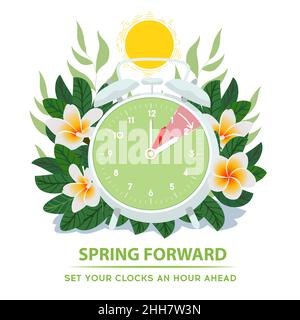 Inizia l'ora legale. Molla in avanti. Sveglia con mano in avanti. Orologio circondato fiori e sole. Modifica del banner di promemoria degli orologi. Ve Illustrazione Vettoriale