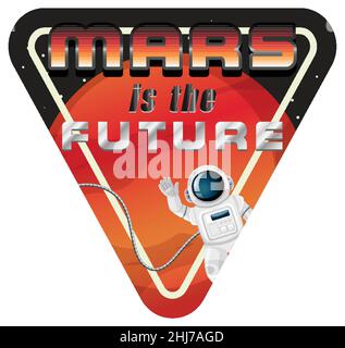 Marte è il futuro logo parola con illustrazione astronauta Illustrazione Vettoriale