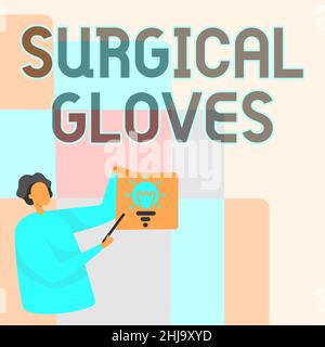 Guanti chirurgici con segnale di ispirazione. Internet Concept per proteggere dall'esposizione ai materiali infettivi Man Standing Holding Paper con Foto Stock