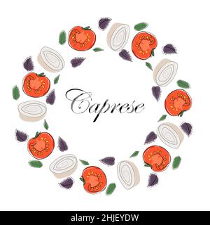 Deliziosa insalata ''caprese'' con pomodoro, mozzarella, basilico, raccolta in una composizione circolare su sfondo bianco. Cornice rotonda con testo Illustrazione Vettoriale
