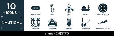 set di icone nautiche piene. contengono tubo di soccorso piatto, gancio, zattera, fregata, rilevamento radar, salvavita, postponte, costume da bagno, telescopio antico e idoroso Illustrazione Vettoriale
