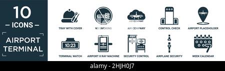 set di icone del terminale aeroportuale pieno. contiene vassoio piatto con coperchio, divieto di fumo, compagnia aerea, controllo, segnaposto aeroporto, orologio terminale, aeroporto x Illustrazione Vettoriale
