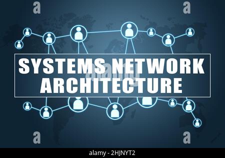 System Network Architecture - concetto di testo su sfondo blu con mappa del mondo e icone sociali. Foto Stock