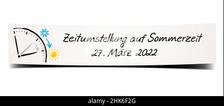 Zeitumstellung auf Sommerzeit 27. März, 2022. Memo scritto a mano con disegno orologio con icone invernali estive su un banner di carta curvata. Illustrazione Vettoriale