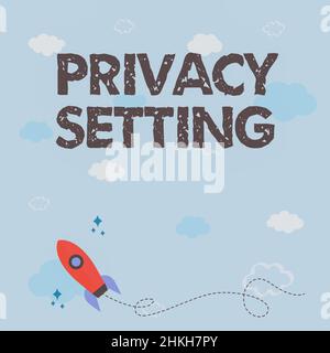 Impostazione Privacy testo scrittura manuale. Business idea limitare l'accesso del profilo e quali informazioni possono vedere Rocket Ship lancio veloce dritto fino al Foto Stock