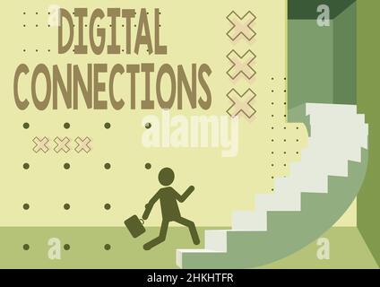 Testo della scrittura Collegamenti digitali. Business idea modi potenti per connettere online Global High Definition Gentleman in suit correre verso l'alto su Un Foto Stock