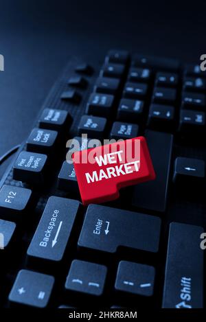 Didascalia di testo che presenta Wet Market. Parola scritta su Wet Market Typing descrizioni di immagini e parole chiave, entrando nuovo Web site del Internet Foto Stock