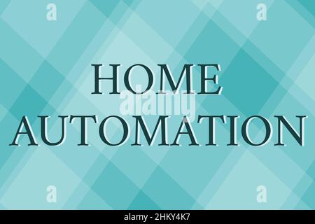 Cartello con la scritta Home Automation. Parola scritta sul monitoraggio dell'attività elettrica della casa utilizzando la tecnologia linea sfondi illustrati con Foto Stock