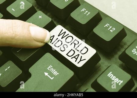 Testo che mostra l'ispirazione Giornata Mondiale dell'AIDS. Internet Concept World Aids Day riempire i moduli di registrazione online, raccogliere e modificare i dati Internet Foto Stock