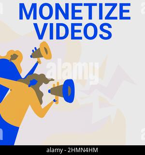 Firma che mostra Monetizza video. Business concetto processo di guadagnare soldi dai tuoi video caricati su YouTube Women Drawing Holding megaphones making Foto Stock