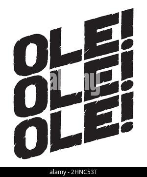 OLE OLE OLE! Logo tipografico di design emblema. Set di illustrazioni con logo per tipografia digitale. Illustrazione Vettoriale