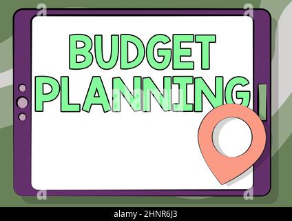 Testo che mostra la pianificazione del budget di ispirazione. Foto concettuale la descrizione scritta sulle spese attuali e future disegno di tablet con schermo a sfioramento trasparente e pin di posizione. Foto Stock