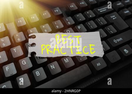 Didascalia concettuale Best Practice, Business Approach procedure commerciali che sono accettate prescritte come corrette Abstract Typing Online Invitation Foto Stock