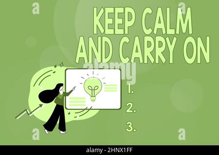 Scrittura di testo visualizzazione mantenere calmo e continuare, Business idea slogan chiamata per persistenza faccia di sfida Abstract riempire moduli online, Answerin Foto Stock