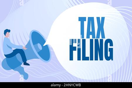 Scrittura che visualizza il testo di tassa che archivia, concetto che significa presentare i documenti depositati con le informazioni finanziarie del pagatore di imposta Gentleman che disegna che Riding Big Megaph Foto Stock