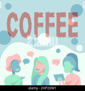 Didascalia testo Presentazione caffè, parola per bevanda calda fatta dai semi arrostiti e macinati di un arbusto tropicale amici felici parlare a vicenda Havi Foto Stock