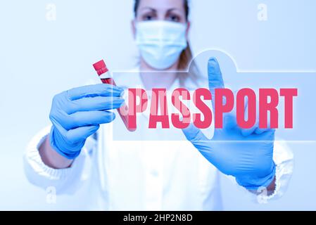 Scrittura testo di visualizzazione Passport, Word scritto su documento ufficiale rilasciato da un governo che certifica l'identità di studio tossico virus analisi Vira Foto Stock