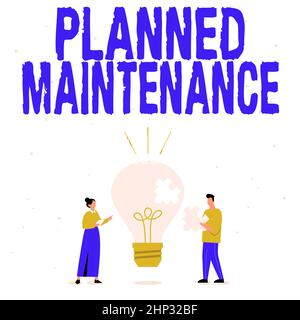 Firma di scrittura manuale manutenzione pianificata, Business Concept Check up da eseguire pianificato su base regolare Illustrazione dei partner che proiettano nuove meraviglie Foto Stock