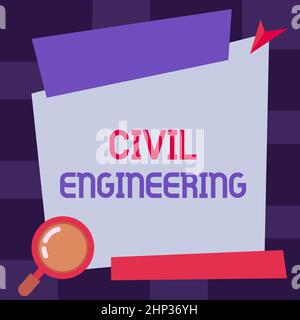 Testo che mostra ispirazione Ingegneria civile, Business Showcase progettazione costruzione di strade ponti edifici pubblici Magnifying Glass Drawing Sear Foto Stock