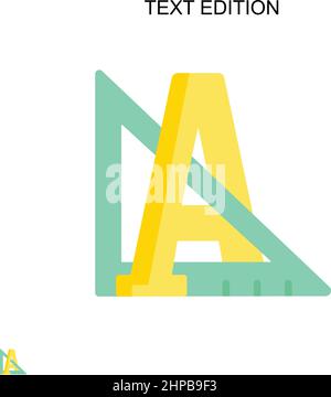 Icona vettoriale semplice per l'edizione di testo. Modello di disegno del simbolo di illustrazione per l'elemento dell'interfaccia utente mobile Web. Illustrazione Vettoriale