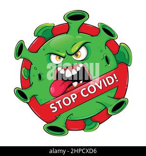 Interrompi banner Covid. Divertente fumetto Coronavirus personaggio su sfondo bianco. Illustrazione del vettore di scorta. Illustrazione Vettoriale