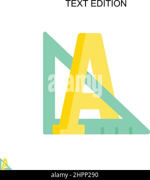 Icona vettoriale semplice per l'edizione di testo. Modello di disegno del simbolo di illustrazione per l'elemento dell'interfaccia utente mobile Web. Illustrazione Vettoriale