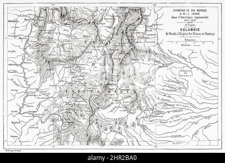 Itinerario di Edouard Francois Andre viaggio in America equinoziale 1875-1876. Colombia da Honda a Bogota, Los Llanos e Guataqui. Colombia. Sud America. Vecchio 19th secolo inciso illustrazione da viaggio in Colombia da Edward Francois Andre, le Tour du Monde 1877 Foto Stock