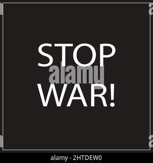 Piazza nera con l'iscrizione STOP WAR. Illustrazione vettoriale. Illustrazione Vettoriale