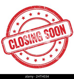 CHIUSURA PRESTO testo su rosso vintage grungy rotondo in gomma timbro. Foto Stock