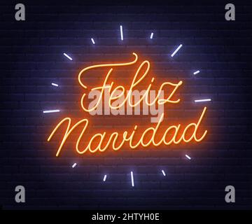 Testo neon di Feliz Navidad. Biglietto d'auguri su sfondo muro di mattoni. Illustrazione Vettoriale