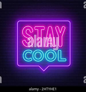 Resta Cool segno neon nel fumetto su sfondo muro di mattoni. Illustrazione Vettoriale