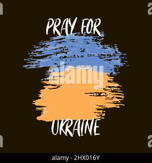 Fermare la guerra della Russia contro l'Ucraina. Banner, volantino. Prega per l'Ucraina Illustrazione Vettoriale