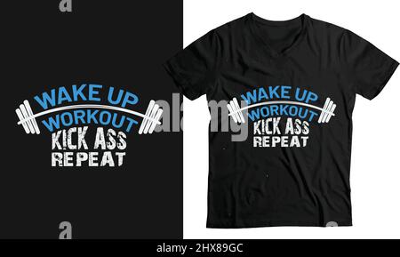 modello di design vettoriale per la ripetizione della t-shirt wake-up kickass allenamento Illustrazione Vettoriale