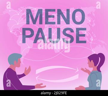 Mano scrittura segno Menopause. Concetto significato cessazione delle mestruazioni le donne anziane cambiamenti ormonali periodo due compagni di squadra che discutono di nuovo mondo di idee Foto Stock