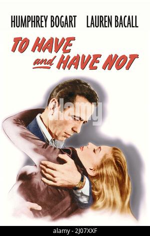 LAUREN BACALL e HUMPHREY BOGART in AVERE E NON HANNO (1944), diretto da HOWARD HAWKS. Credit: WARNER BROTHERS / Album Foto Stock