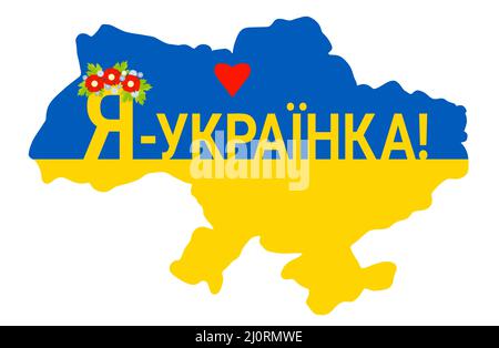 Sono ucraino - ucraino slogan di lingua. Mappa dell'Ucraina in giallo e blu e corona floreale femminile. Colore della bandiera Ucraina. Vettore Illustrazione Vettoriale