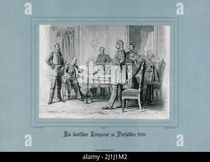 Litografia dell'imperatore tedesco Guglielmo i e del Consiglio di Versailles nel 1870. 1881 Foto Stock