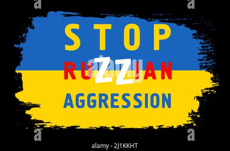 Fermare l'aggressione russa in Ucraina, testo banner con lettere Z e bandiera Ucraina. Protesta internazionale, fermare la guerra contro l'Ucraina. Scheda vettoriale Illustrazione Vettoriale