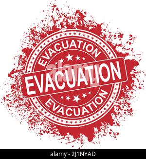 Astratto grungy evacuazione Avviso timbro gomma Illustrazione vettore, avviso di evacuazione testo Sigillo, contrassegno, modello di disegno etichetta Illustrazione Vettoriale