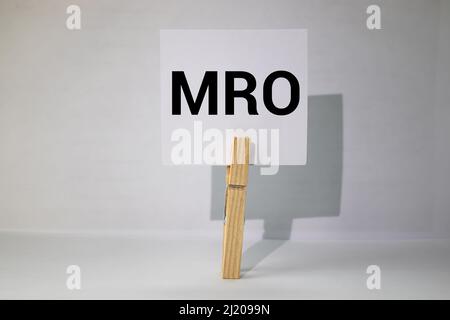 MRO - acronimo di manutenzione, riparazione e operazioni, concetto aziendale di base Foto Stock